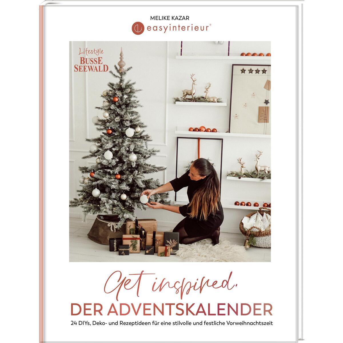 Get inspired. Der Adventskalender von @easyinterieur. Get inspired. Der Adventskalender von @easyinterieur. von Frech Verlag GmbH