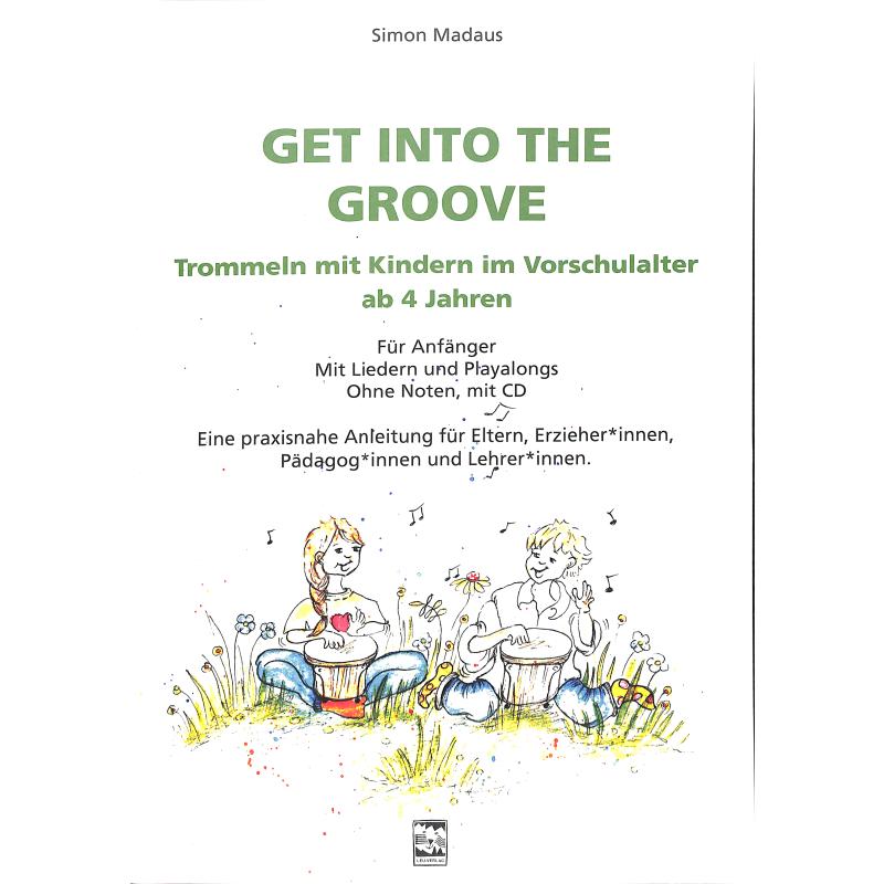 Get into the groove | Trommeln mit Kinder im Vorschulalter