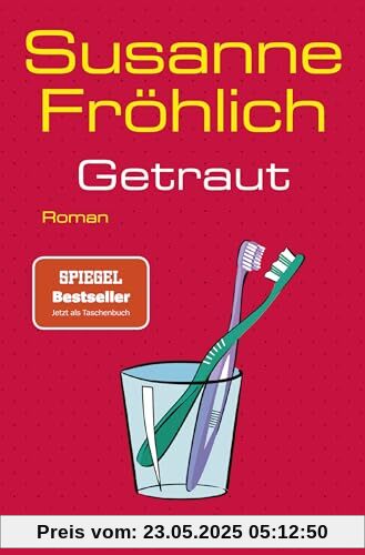 Getraut: Roman | SPIEGEL Bestseller-Autorin