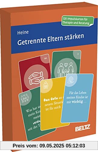 Getrennte Eltern stärken: Kartenset mit 120 Impulsen für die Elternarbeit in Therapie und Beratung. Mit 12-seitigem Booklet in stabiler Box, Kartenformat 5,9 x 9,2 cm (Beltz Therapiekarten)
