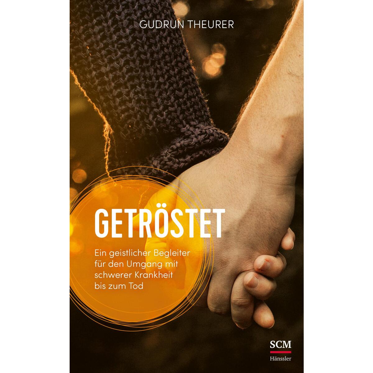 Getröstet Getröstet von SCM Hänssler