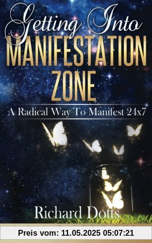 Getting Into Manifestation Zone