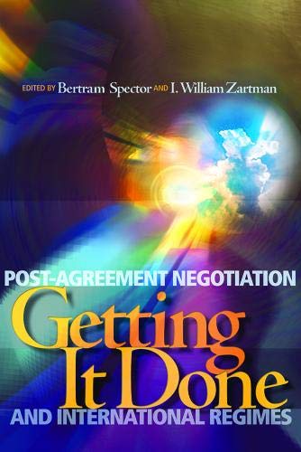 Getting it Done: Post-Agreement Negotiation and International Regimes