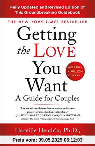 Getting the Love You Want: A Guide for Couples