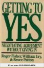 Getting to Yes: Negotiating Agreement Without Giving In