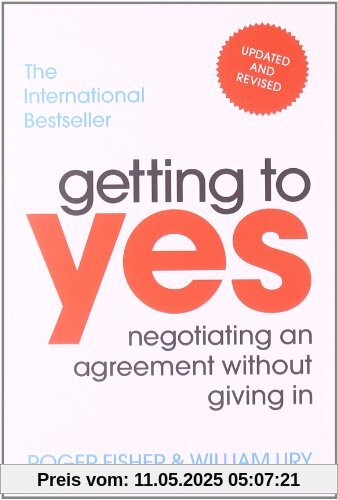 Getting to Yes: Negotiating an agreement without giving in