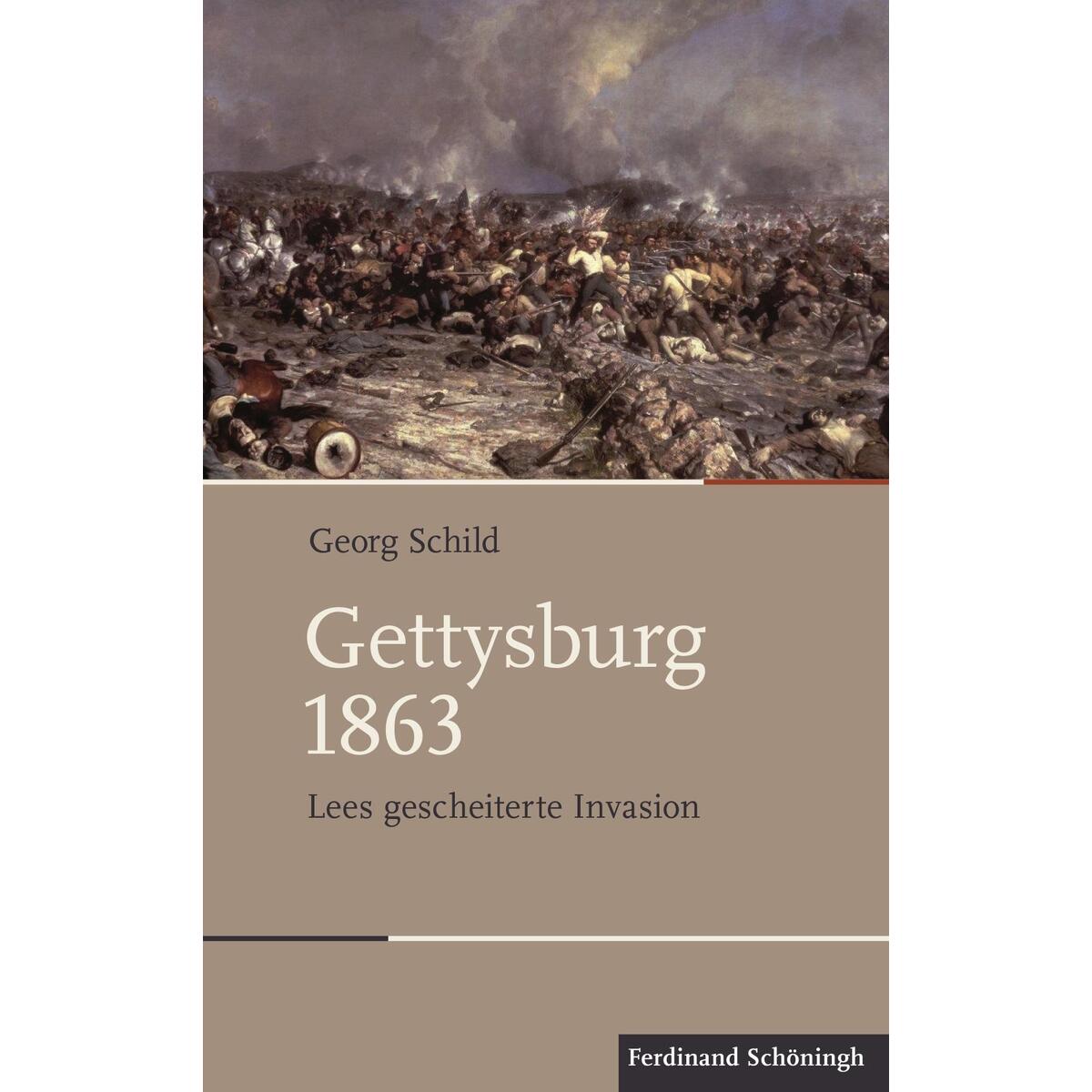 Gettysburg 1863 Gettysburg 1863 von Brill I Schoeningh