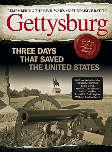 Gettysburg: Three Days That Saved the United States (Visual History)