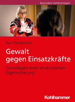 Gewalt gegen Einsatzkräfte (eBook, PDF) von Kohlhammer Verlag