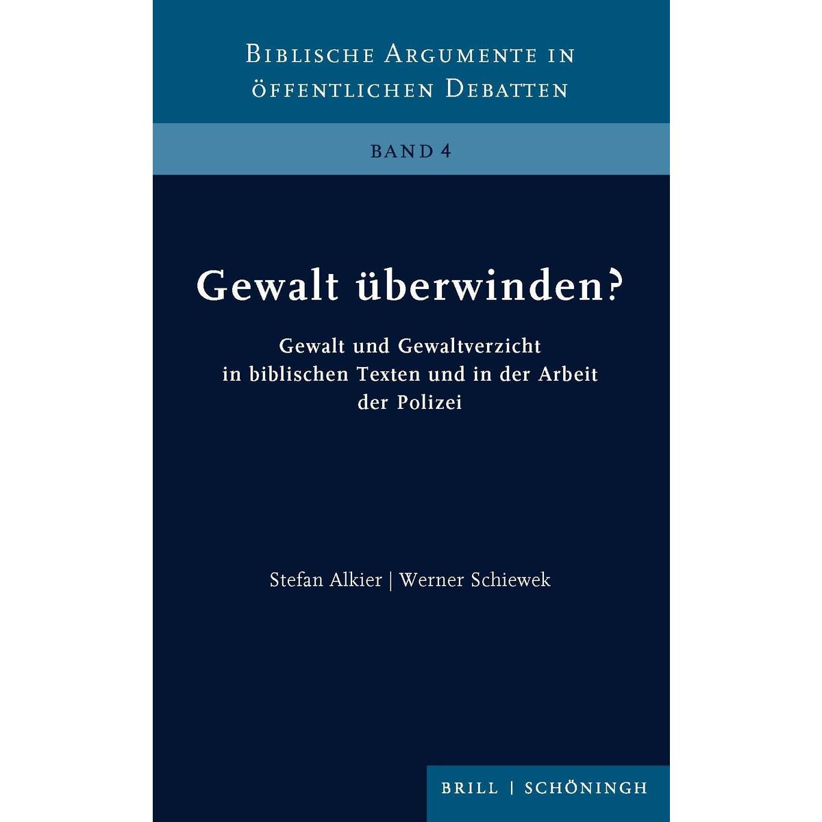 Gewalt überwinden? Gewalt überwinden? von Brill I Schoeningh