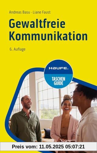 Gewaltfreie Kommunikation (Haufe TaschenGuide)
