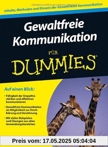 Gewaltfreie Kommunikation für Dummies (Fur Dummies)