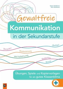 Gewaltfreie Kommunikation in der Sekundarstufe von Verlag an der Ruhr
