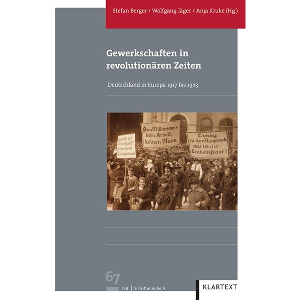 Gewerkschaften in revolutionären Zeiten Gewerkschaften in revolutionären Zeiten von Klartext Verlag