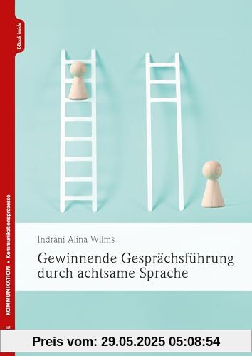Gewinnende Gesprächsführung durch achtsame Sprache