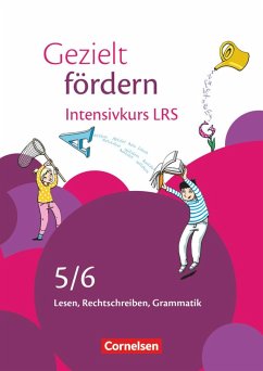 Gezielt fördern 5./6. Schuljahr - Intensivkurs LRS von Cornelsen Verlag