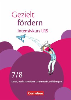 Gezielt fördern 7./8. Schuljahr - Intensivkurs LRS von Cornelsen Verlag