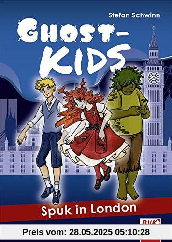 Ghostkids - Spuk in London