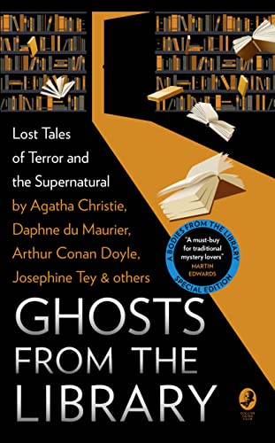 Ghosts from the Library: Lost Tales of Terror and the Supernatural (A Bodies from the Library special) von Collins Crime Club