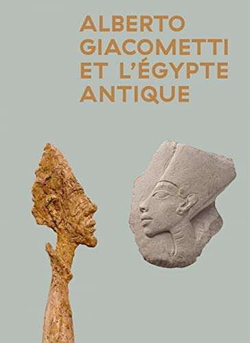Giacometti et l'Égypte antique von FAGE