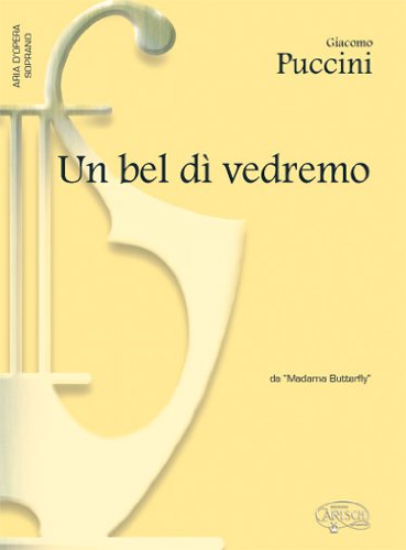 Giacomo Puccini: Un bel dì vedremo, da Madama Butterfly (Soprano). Für Klavier & Gesang