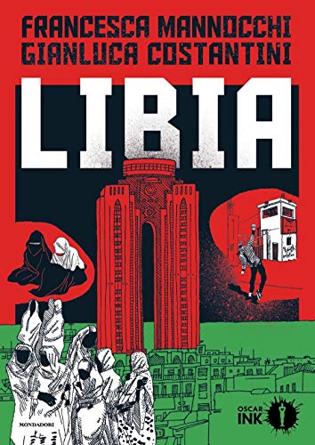 Gianluca Costantini / Francesca Mannocchi - Libia (1 BOOKS)