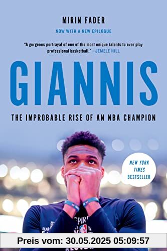 Giannis: The Improbable Rise of an NBA Champion
