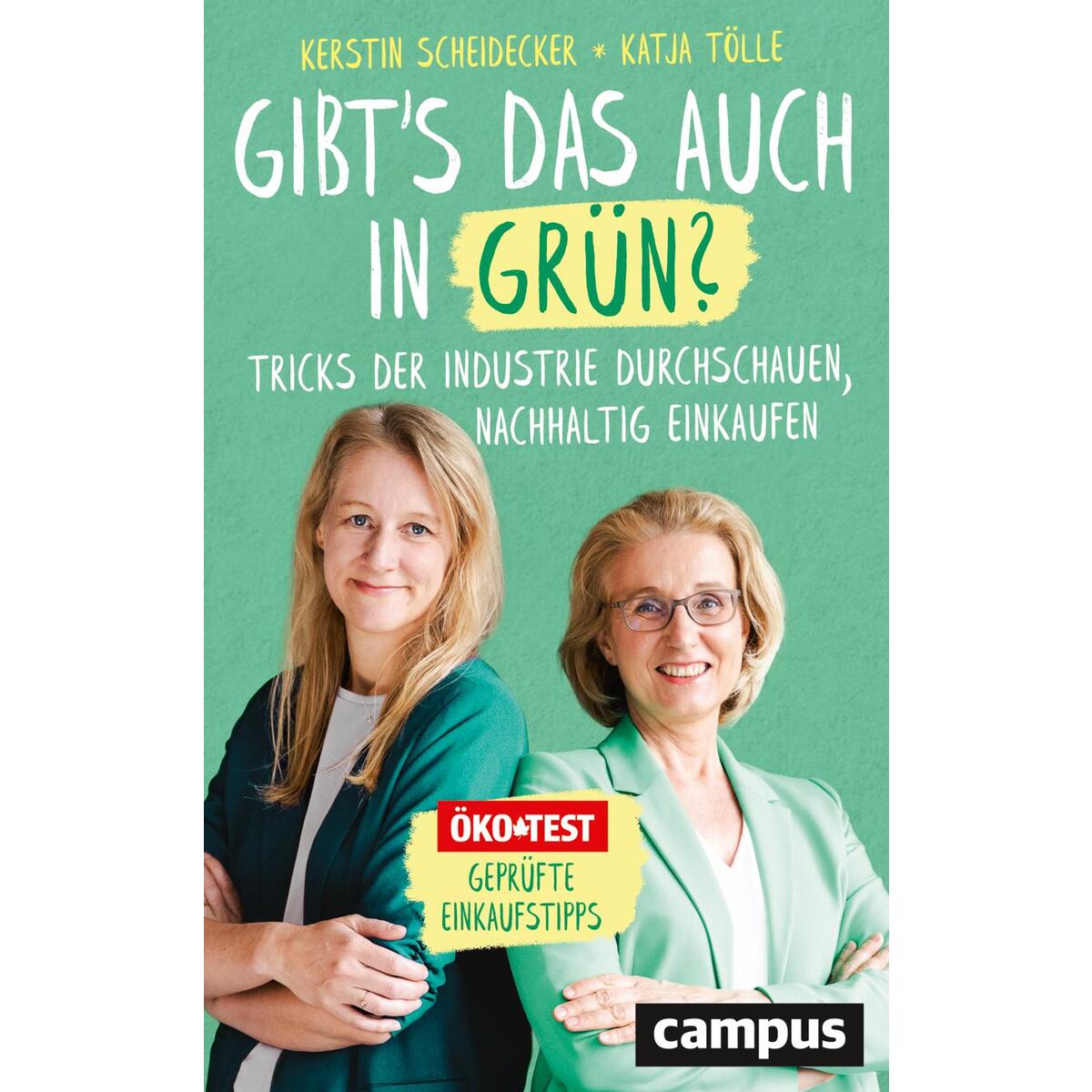 Gibt's das auch in Grün? Gibt's das auch in Grün? von Campus Verlag GmbH
