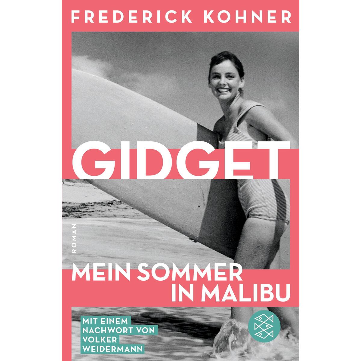 Gidget. Mein Sommer in Malibu von FISCHER Taschenbuch