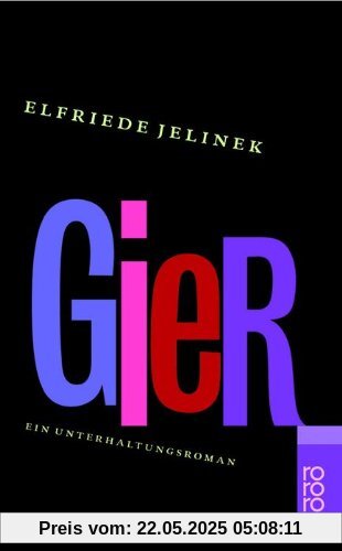 Gier: Ein Unterhaltungsroman