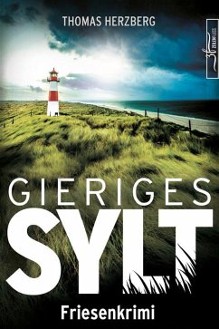 Gieriges Sylt / Hannah Lambert ermittelt Bd.6 (eBook, ePUB) von Zeilenfluss