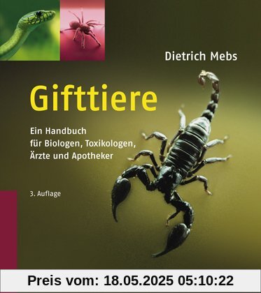 Gifttiere: Ein Handbuch für Biologen, Toxikologen, Ärzte und Apotheker