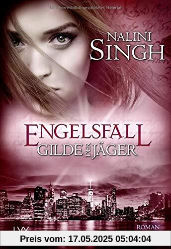 Gilde der Jäger - Engelsfall (Elena-Deveraux-Serie)