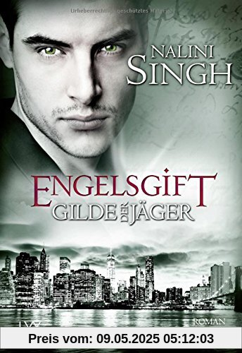 Gilde der Jäger - Engelsgift (Elena-Deveraux-Serie, Band 10)