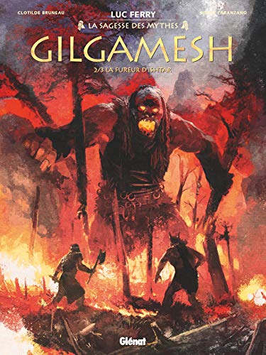 Gilgamesh - Tome 02: La Fureur d'Ishtar von GLÉNAT BD