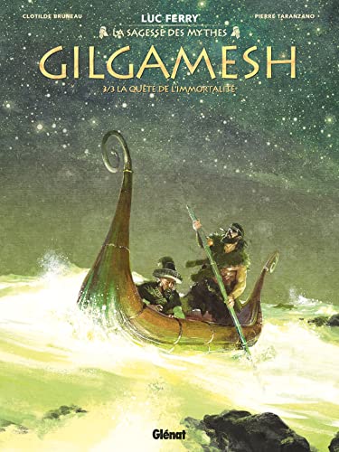 Gilgamesh - Tome 03: La Quête de l'immortalité