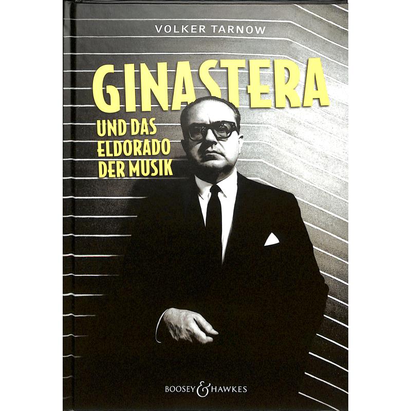 Ginastera und das Eldorado der Musik Ginastera und das Eldorado der Musik