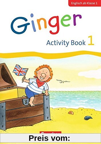 Ginger - Early Start Edition - Neubearbeitung: 1. Schuljahr - Activity Book mit Audio-CD