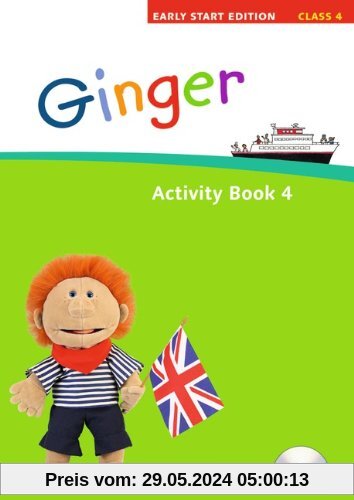 Ginger - Early Start Edition: Band 4: 4. Schuljahr - Activity Book mit Lieder-/Text-CD (Kurzfassung)
