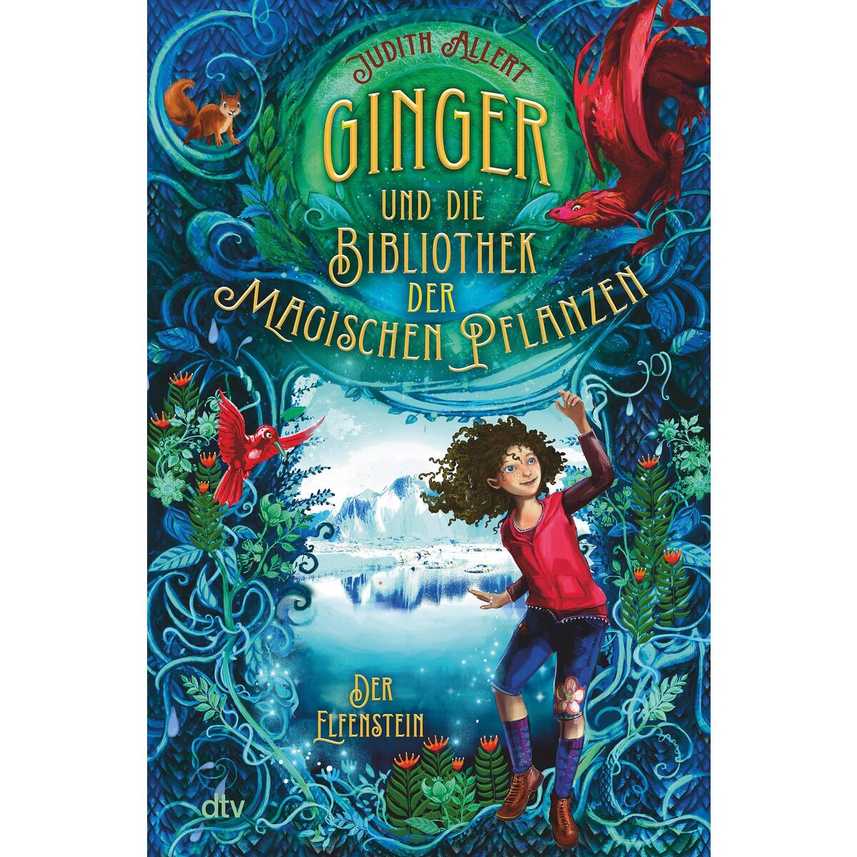 Ginger und die Bibliothek der magischen Pflanzen - Der Elfenstein von dtv Verlagsgesellschaft