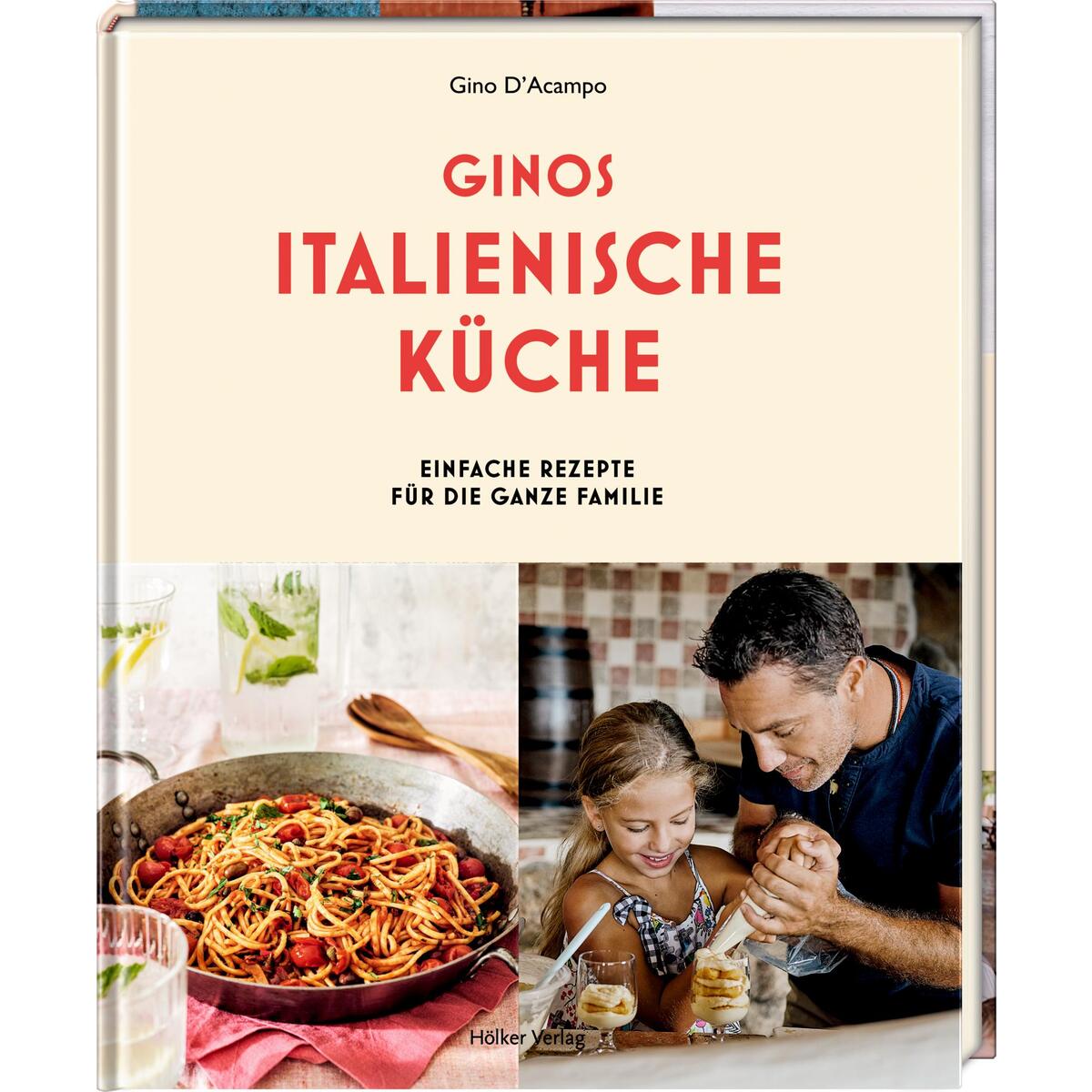 Ginos italienische Küche von Hoelker Verlag