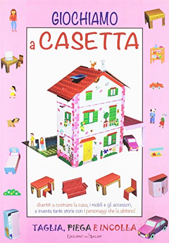 Giochiamo a casetta (Taglia, piega e incolla)
