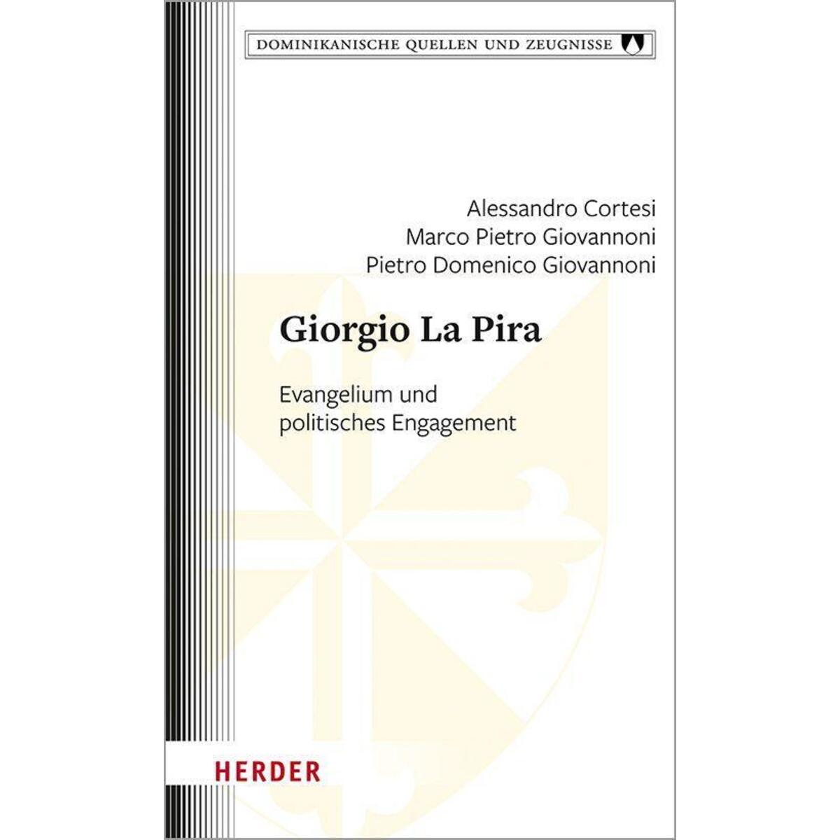 Giorgio La Pira Giorgio La Pira von Herder Verlag GmbH