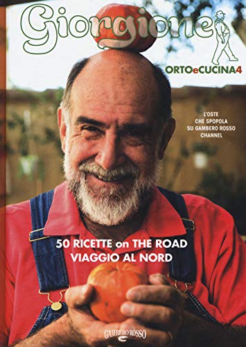 Giorgione. Orto e cucina (Vol. 4)