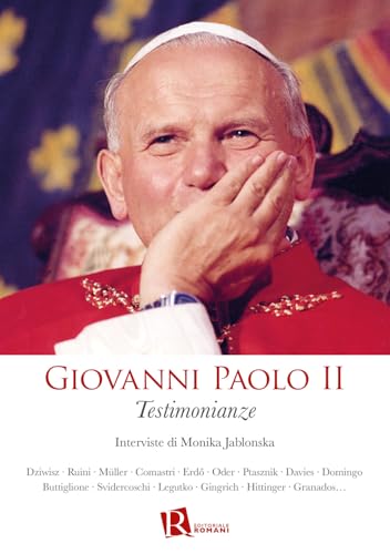 Giovanni Paolo II. Testimonianze von Editoriale Romani