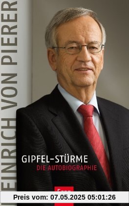 Gipfel-Stürme: Die Autobiographie