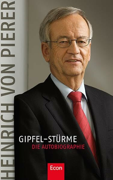 Gipfel-Stürme: Die Autobiographie Gipfel-Stürme: Die Autobiographie