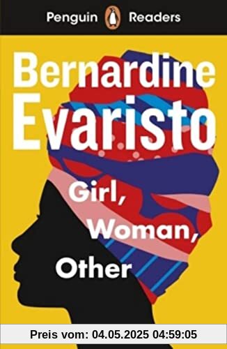 Girl, Woman, Other: Book with audio and digital version (Penguin Readers)
