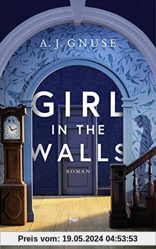 Girl in the Walls: Roman