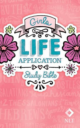 Girls Life Application Study Bible-NLT: New Living Translation von Tyndale House Publishers